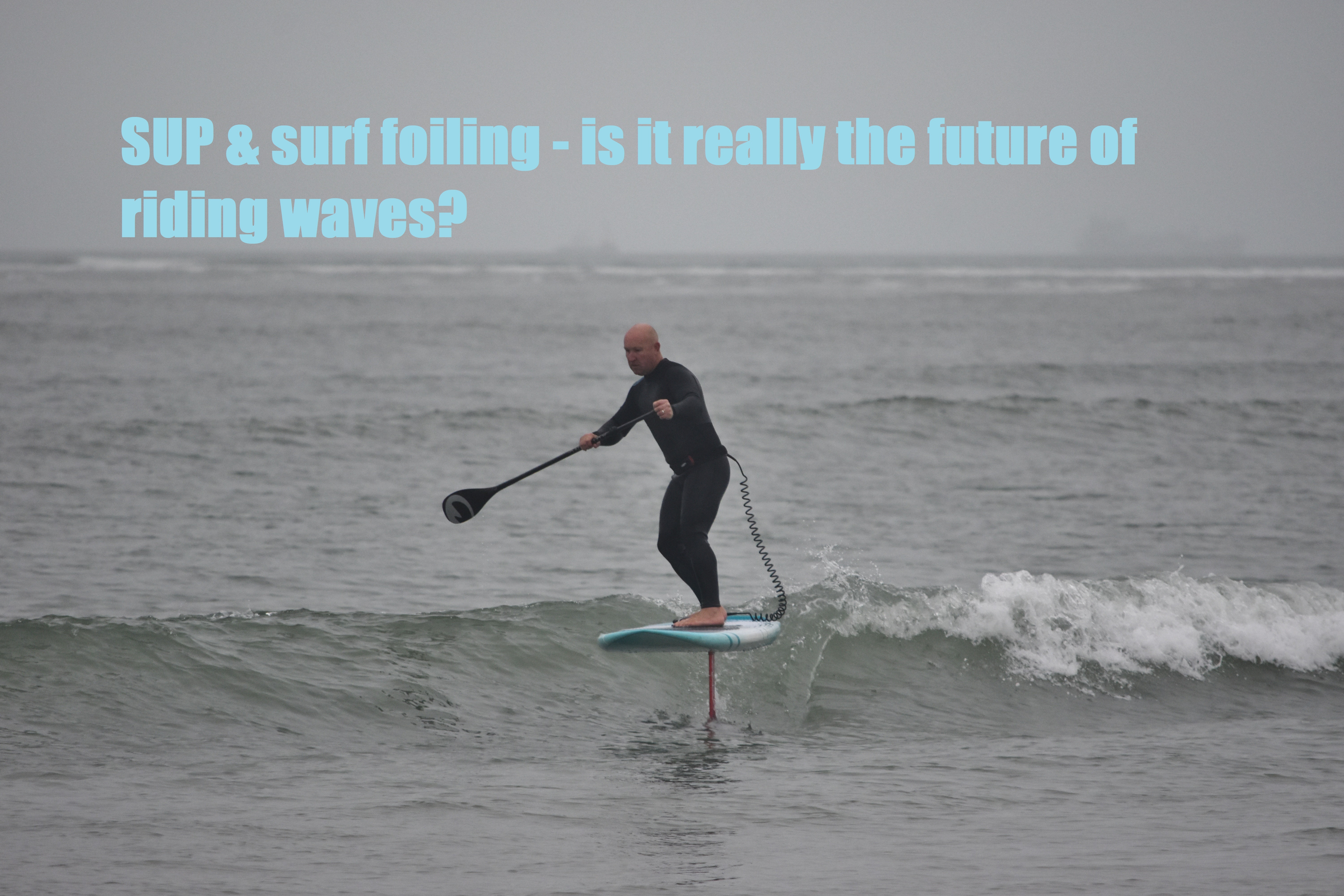 SUP & surf foiling - is it really the future of riding waves