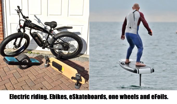 Electric riding. Ebikes, eSkateboards, one wheels and eFoils.