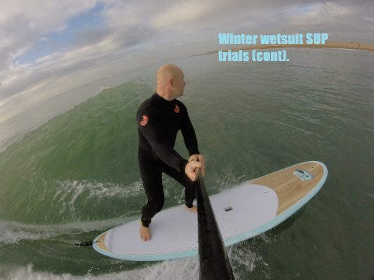 Winter wetsuit SUP trials (cont).