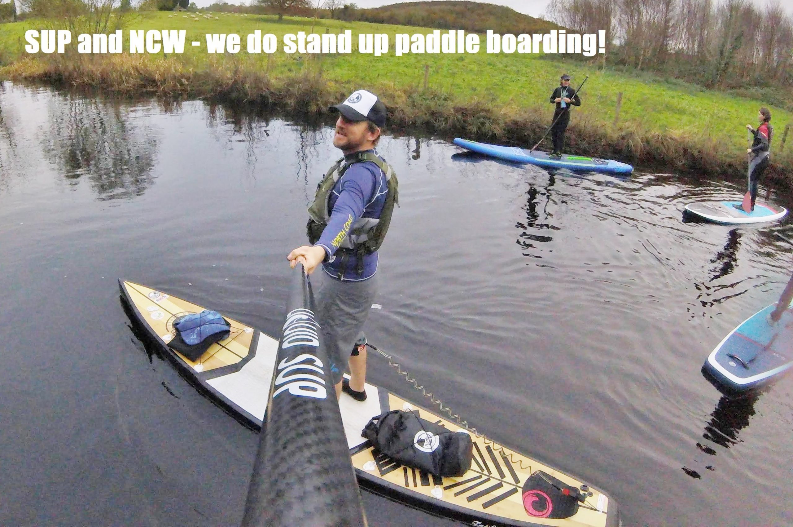 SUP and NCW - we do stand up paddle boarding!