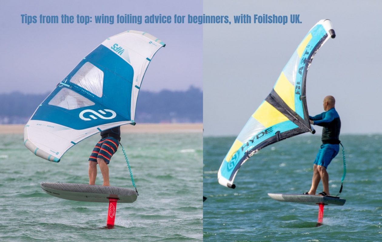Tips from the top wing foiling advice for beginners, with Foilshop UK.