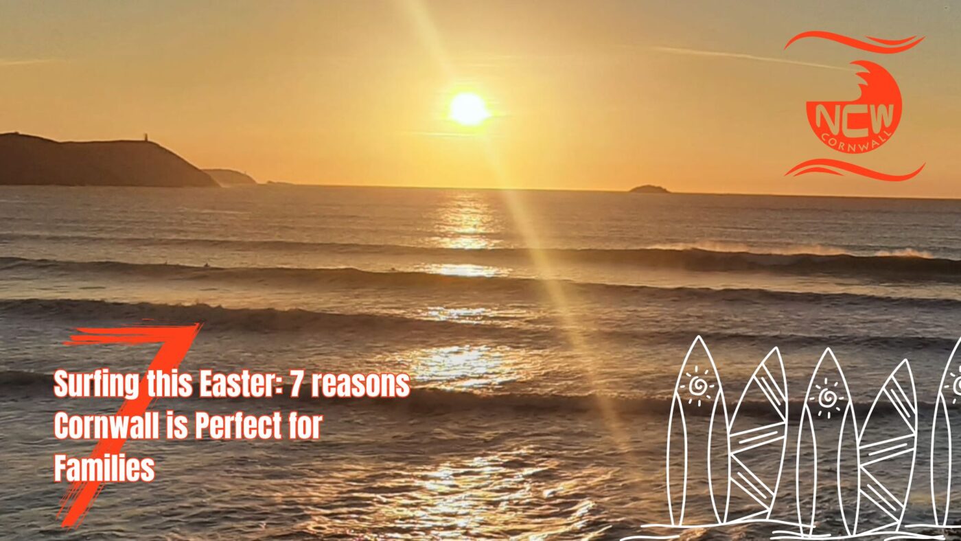 Surfing this Easter 7 reasons Cornwall is perfect for families