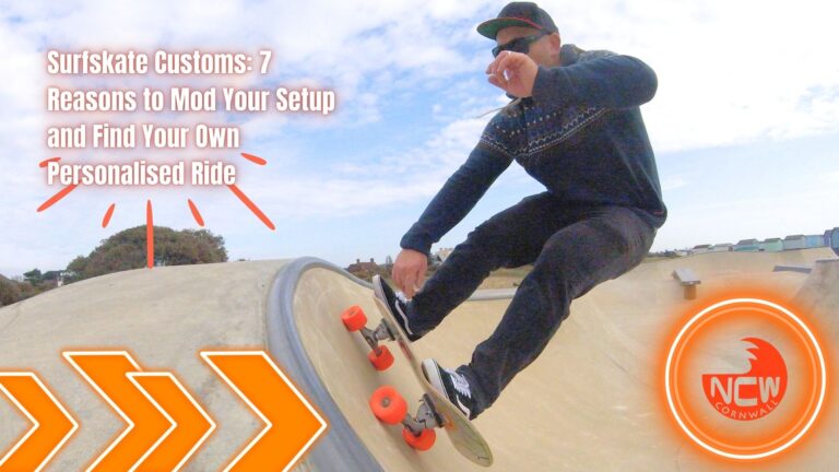 Surfskate Customs: 7 Powerful Reasons to Mod Your Setup and Find Your Own Personalised Ride