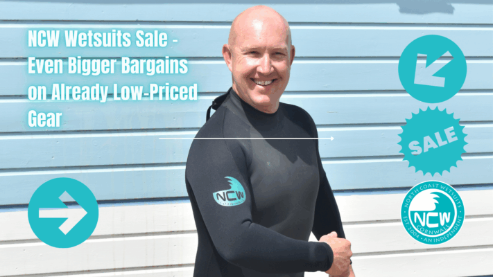 NCW Wetsuits Sale 2025 – Even Bigger Bargains on Already Low-Priced Gear