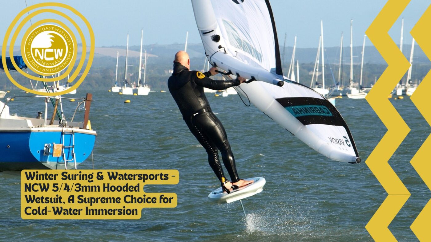 Winter Surfing & Watersports - NCW 5/4/3mm Hooded Wetsuit, A Supreme Choice for Cold-Water Immersion