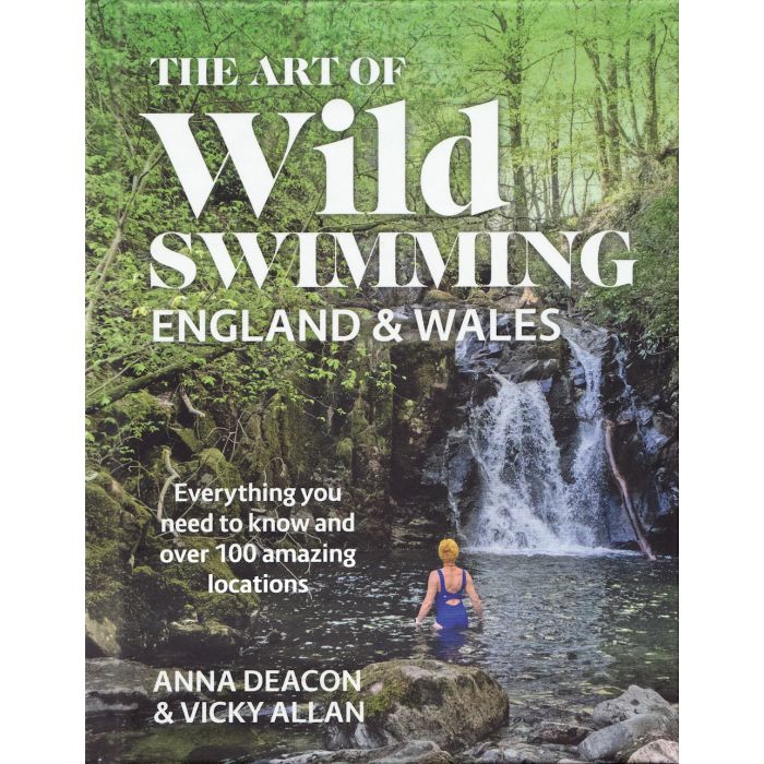 The Art of Wild Swimming England and Wales