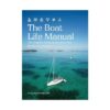 The Boat Life Manual
