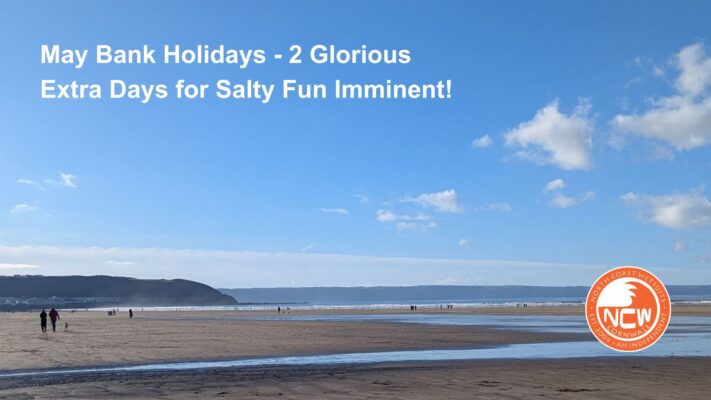 May Bank Holidays 2026 - 2 Glorious Extra Days for Salty Fun Imminent!