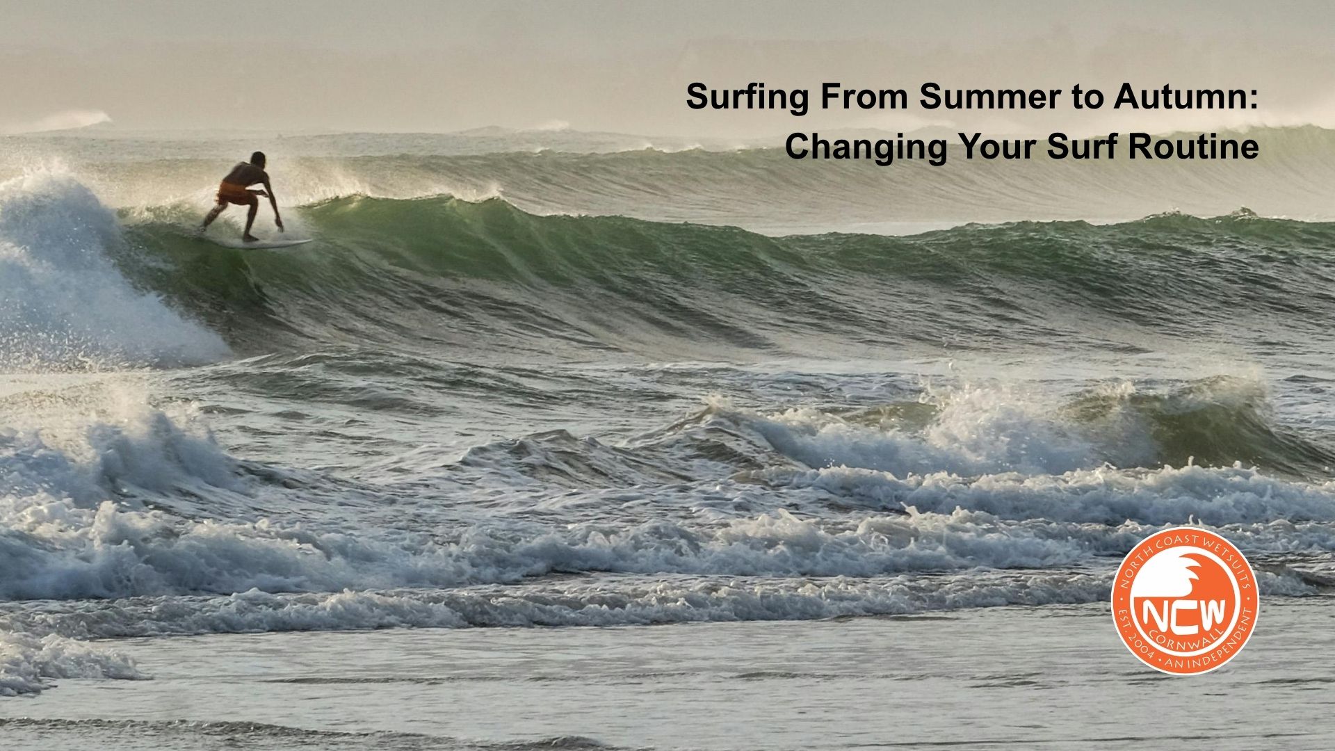 Surfing From Summer to Autumn